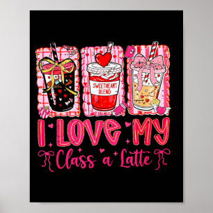Coquette Bow Funny Teacher Valentine I Love My Cl Poster