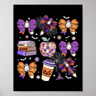 Coquette Bow Ghost Cute Halloween Teachers Women  Poster