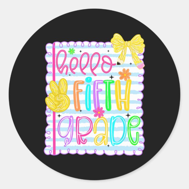Coquette Bow Girly Hello Fifth Grade Teacher Back  Classic Round Sticker (Front)
