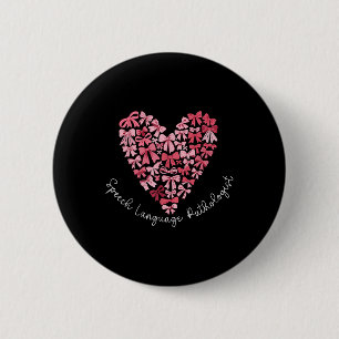 Coquette Bow Heart Speech Language Pathologist Slp 6 Cm Round Badge