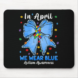 Coquette Bow In April We Wear Blue Autism Awarenes Mouse Mat