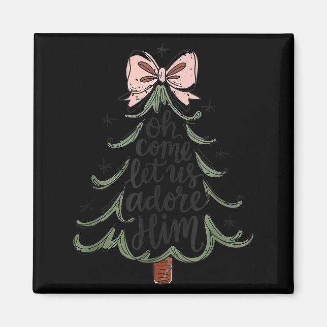 Coquette Bow Jesus Christmas Tree Oh Come Let Us A Magnet (Front)