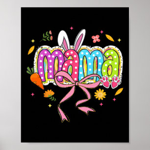Coquette Bow Mama Bunny Easter Mum Boho Florals Fa Poster