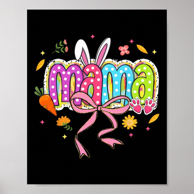 Coquette Bow Mama Bunny Easter Mum Boho Florals Fa Poster (Front)