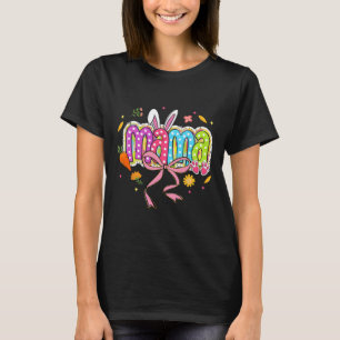 Coquette Bow Mama Bunny Easter Mum Boho Florals Fa T-Shirt