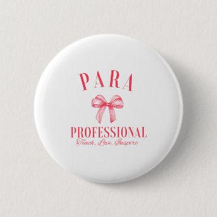 Coquette Bow Paraprofessional School Para Squad Te 6 Cm Round Badge