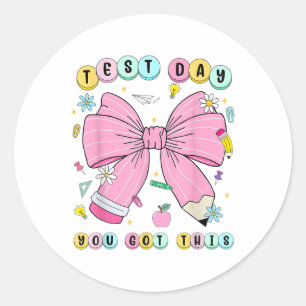 Coquette Bow Pencil Test Day You Got This Teachers Classic Round Sticker
