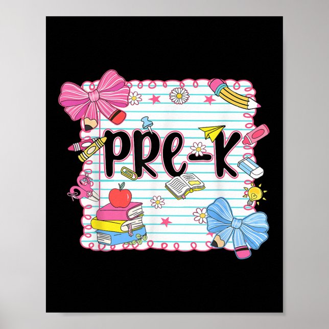 Coquette Bow Pre-k First Day Of School Teacher Kid Poster (Front)