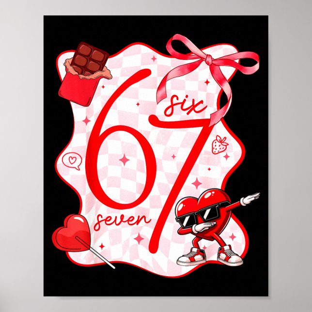 Coquette Bow Six Seven 67 Meme Dabbing Heart Valen Poster (Front)