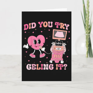 Coquette Bow Sonographer Valentine Did You Try Gel Card