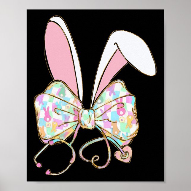 Coquette Bow Stethoscope Nurse Happy Easter Bunny  Poster (Front)