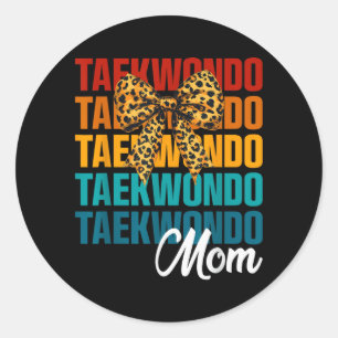 Coquette Bow Taekwondo Mum Cute Taekwondo Lovers Classic Round Sticker