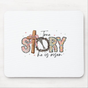 Coquette Bow True Story He Is Risen Christian East Mouse Mat