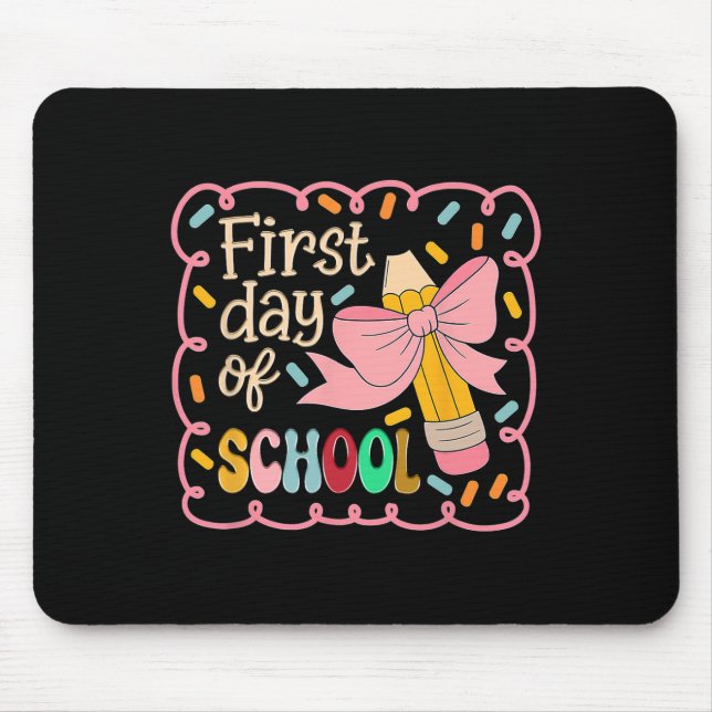 Coquette First Day Of School1  Mouse Mat (Front)