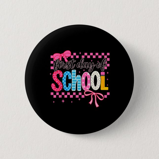 Coquette First Day Of School  6 Cm Round Badge (Front)