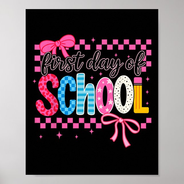 Coquette First Day Of School  Poster (Front)