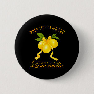 Coquette Lemon When Life Give You Lemons Make Limo 6 Cm Round Badge