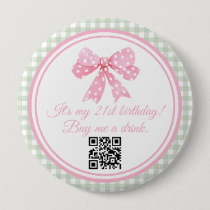 Coquette Pink Bow 21st Birthday Buy a Drink 10 Cm Round Badge