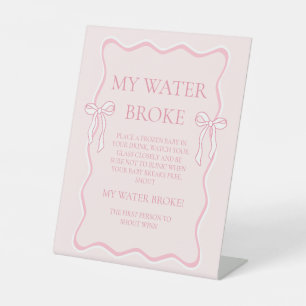 Coquette Pink Bow Baby Shower My Water Broke Game Pedestal Sign