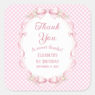 Coquette Pink Gingham Bow First Birthday Thank You Square Sticker