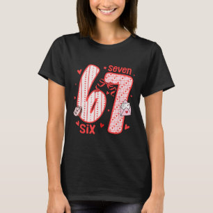 Coquette Six Seven Funny 67 Meme 6 7 Valentine Wom T-Shirt