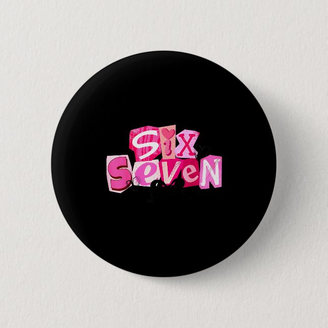 Coquette Six Seven Valentine Funny Saying 67 Meme  6 Cm Round Badge (Front)