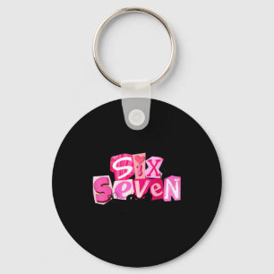 Coquette Six Seven Valentine Funny Saying 67 Meme Key Ring