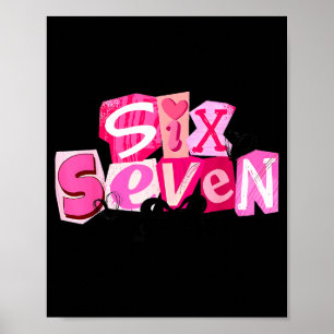 Coquette Six Seven Valentine Funny Saying 67 Meme Poster