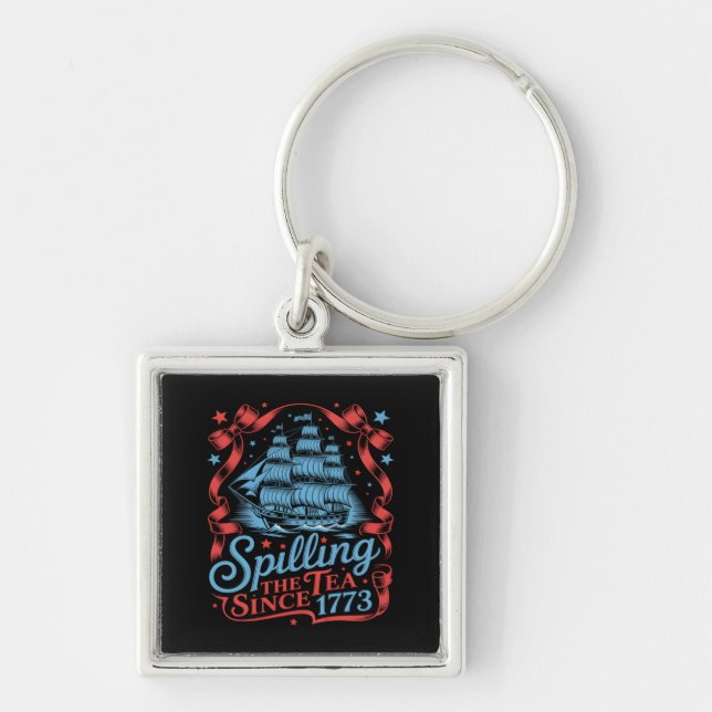 Coquette Spilling The Tea Since 1773 4Th Of July Key Ring (Front)