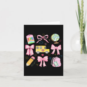 Coquette Teacher Appreciation Bows Last Day Back T Card