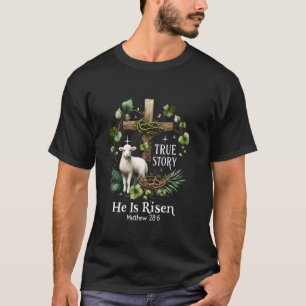 Coquette True Story He Is Risen Easter Vintage Chr T-Shirt
