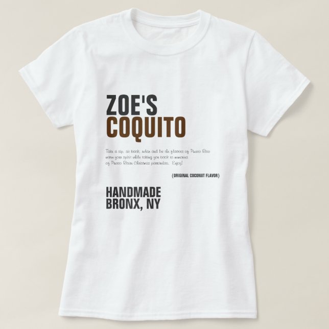 Coquito Rustic Modern Advertising T-Shirt (Design Front)