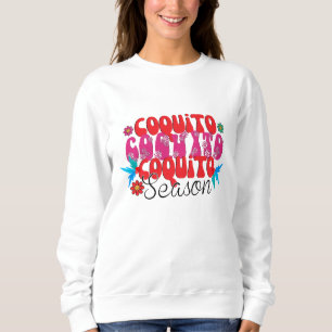 Coquito Season, national coquito day Sweatshirt