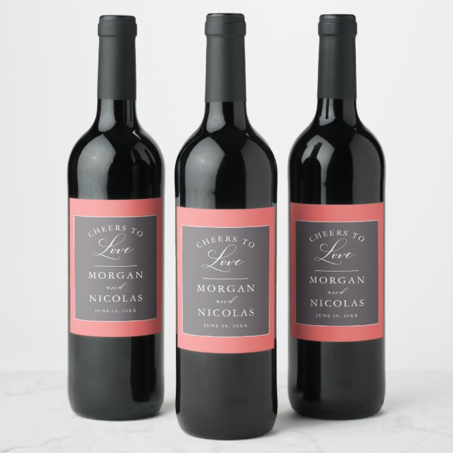 Coral and Grey Cheers to Love Wedding Wine Label (Bottles)