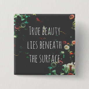 Coral Reef Inspirational Beneath Surface Quote  15 Cm Square Badge