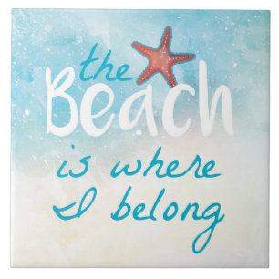Coral Starfish With The  Beach Is Where I Belong Tile