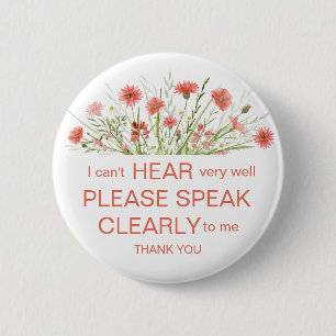 Coral wildflower hard of hearing pin badge deaf