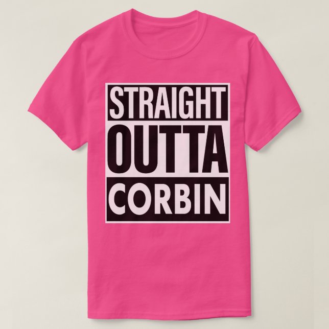 Corbin Name Straight Outta Corbin T-Shirt (Design Front)