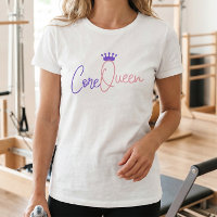 Core Queen Pilates T-shirt - Strong & Stylish Work
