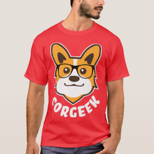 Corgeek Corgi Geek Dog Lover Present Funny Corgi T-Shirt