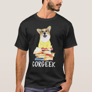 Corgeek Cute Corgi Geek Dog Pun Bookworm Bookish R T-Shirt