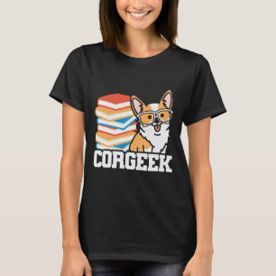 Corgeek Funny Corgi Owner T-Shirt