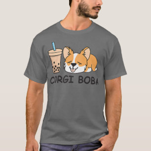 Corgi Boba, Dog Lovers Gifts For Women And Men, Fu T-Shirt