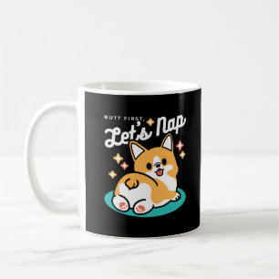 Corgi Butt and Nap Vibes – Cute Sleeping Dog Coffee Mug