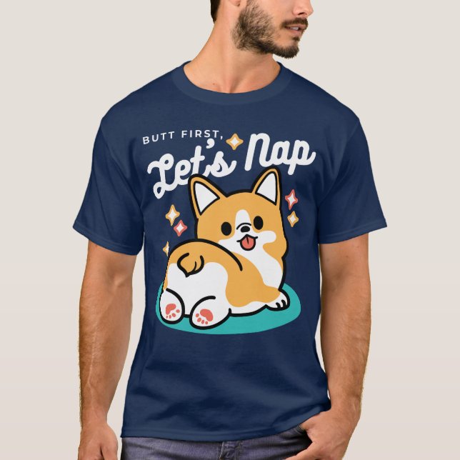 Corgi Butt and Nap Vibes – Cute Sleeping Dog T-Shirt (Front)