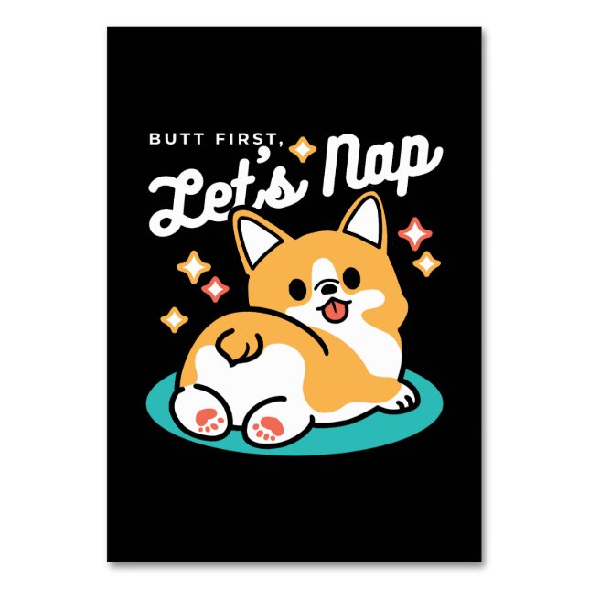 Corgi Butt and Nap Vibes – Cute Sleeping Dog Table Number (Front)