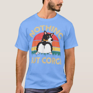 Corgi Butt Nothing But Corgi Black TriColored Co T-Shirt