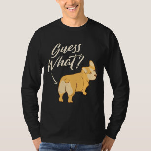 Corgi Butt T I Owner Rescue Welsh Pembroke Puppies T-Shirt
