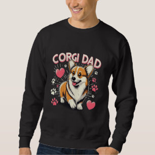 Corgi Dad for Corgi Dog Pet Lovers Sweatshirt