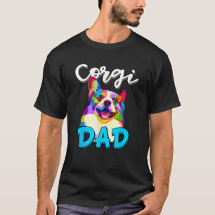 Corgi Dad Funny Corgi Owner Father's Day Gift T-Shirt